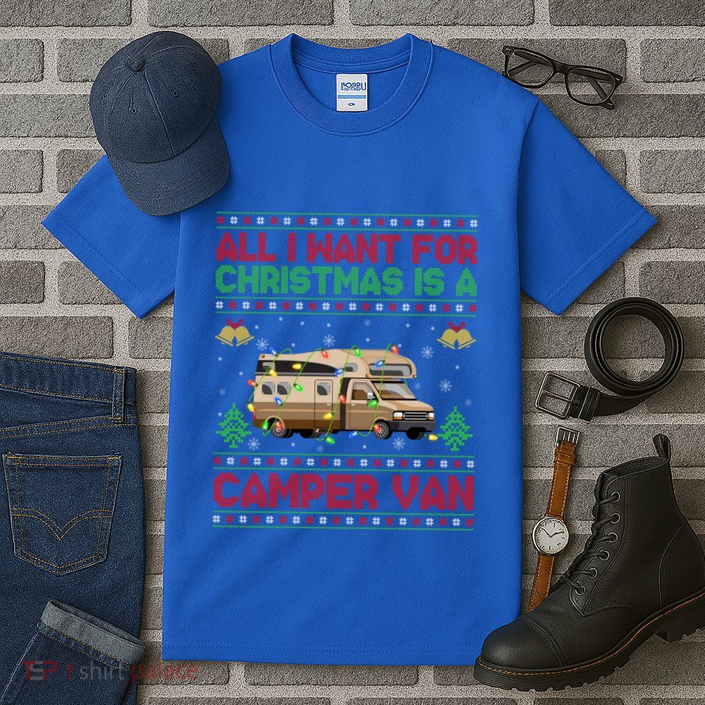 Funny Ugly All I Want For Christmas Is A Camper Van Cute Gift Tall T-Shirt