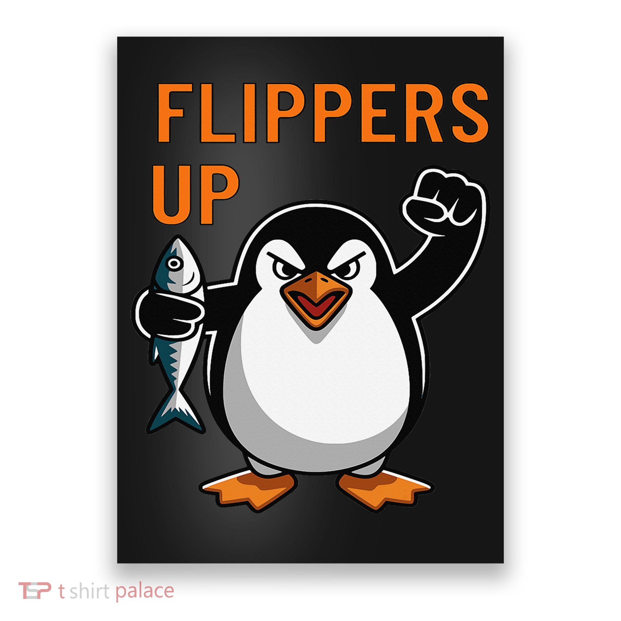 Flippers Up Angry Penguin Activism Protesting Tariffs Poster