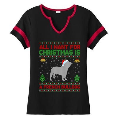 Funny Ugly All I Want For Christmas Is A French Bulldog Funny Gift Ladies Halftime Notch Neck Tee