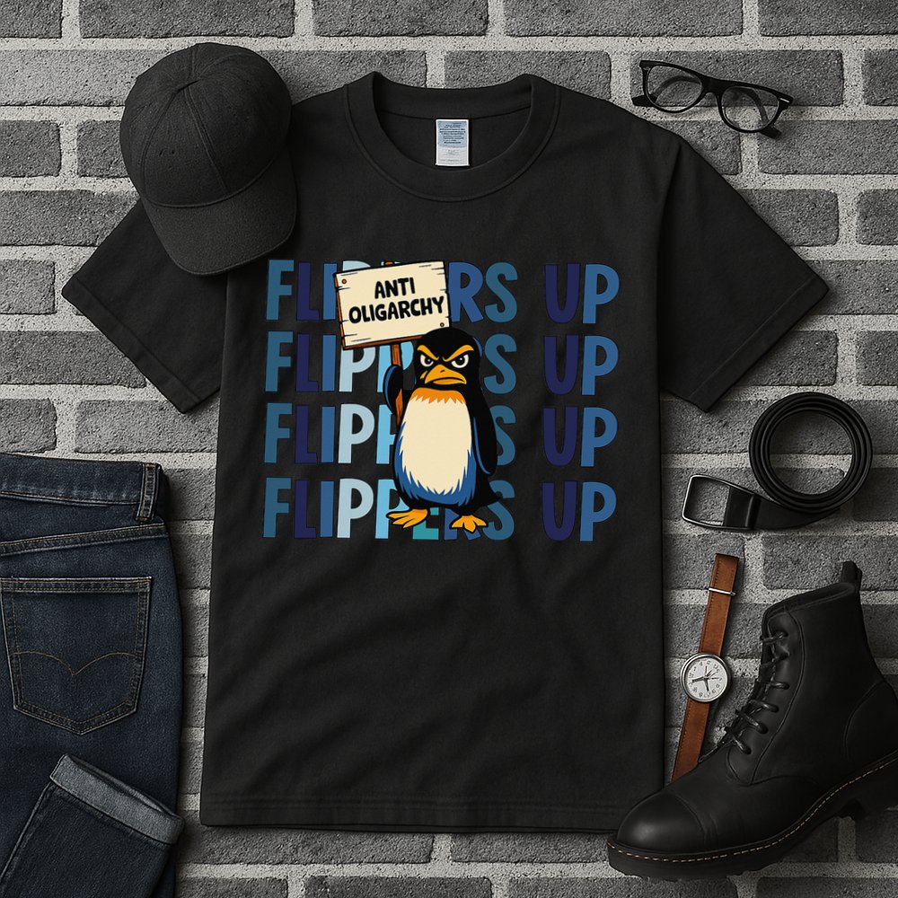 Flippers Up Anti Oligarchy Penguins 8647 Protect Facism Tall T-Shirt