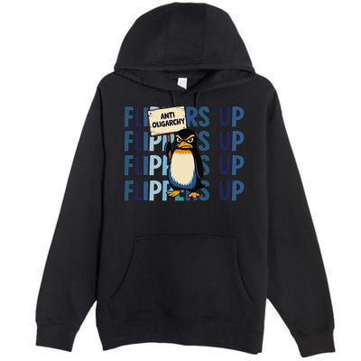 Flippers Up Anti Oligarchy Penguins 8647 Protect Facism Premium Pullover Hoodie