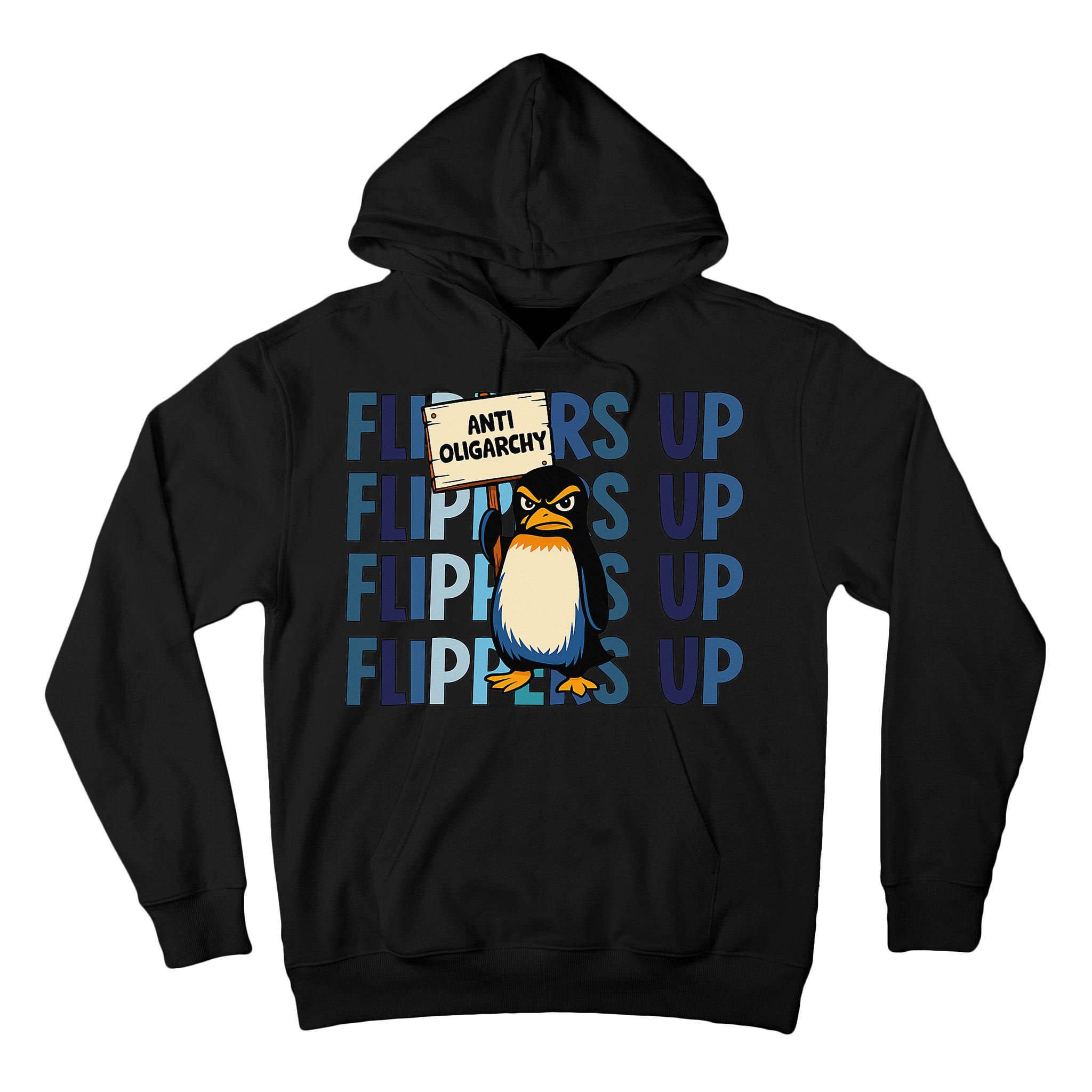 Flippers Up Anti Oligarchy Penguins 8647 Protect Facism Tall Hoodie
