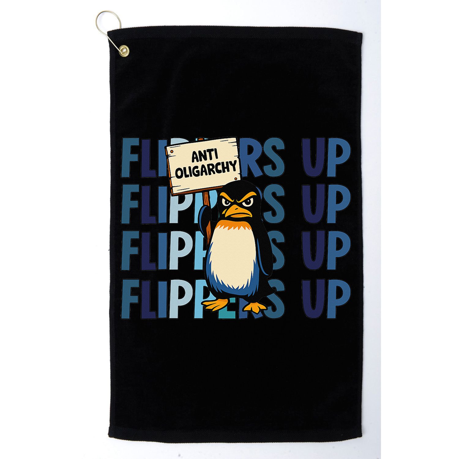 Flippers Up Anti Oligarchy Penguins 8647 Protect Facism Golf Towel