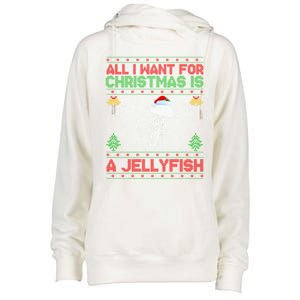 Funny Ugly All I Want For Christmas Is A Jellyfish Gift Womens Funnel Neck Pullover Hood