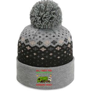 Funny Ugly All I Want For Christmas Is A Garbage Truck Meaningful Gift The Baniff Cuffed Pom Beanie