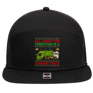 Funny Ugly All I Want For Christmas Is A Garbage Truck Meaningful Gift 7 Panel Mesh Trucker Snapback Hat