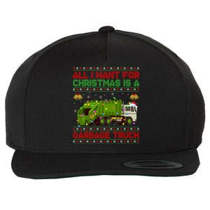 Funny Ugly All I Want For Christmas Is A Garbage Truck Meaningful Gift Wool Snapback Cap