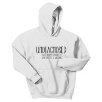 Funny Undiagnosed But Something Is Definitely Wrong Adhd Kids Hoodie