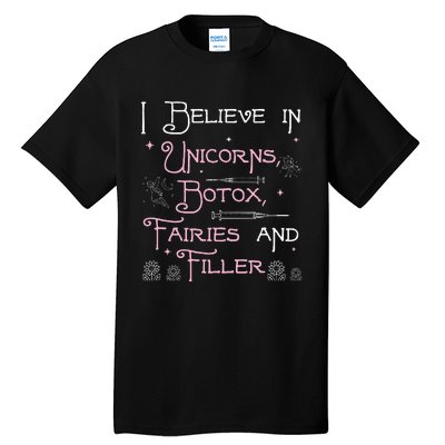 Funny Unicorns Botox Fairies And Filler Aesthetician Nurses Tall T-Shirt