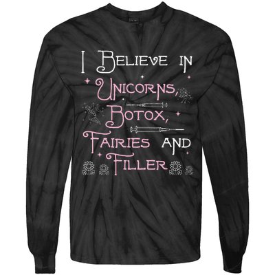 Funny Unicorns Botox Fairies And Filler Aesthetician Nurses Tie-Dye Long Sleeve Shirt