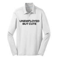 Funny Unemployed But Cute Silk Touch Performance Long Sleeve Polo