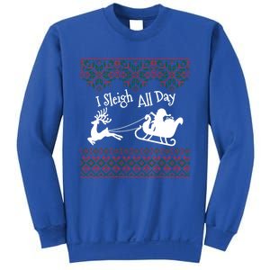 Funny Ugly Christmas Sweater I Sleigh All Day Santa Elves Cool Gift Sweatshirt