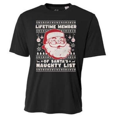 Funny Ugly Christmas Lifetime Member SantaS Naughty List Cooling Performance Crew T-Shirt