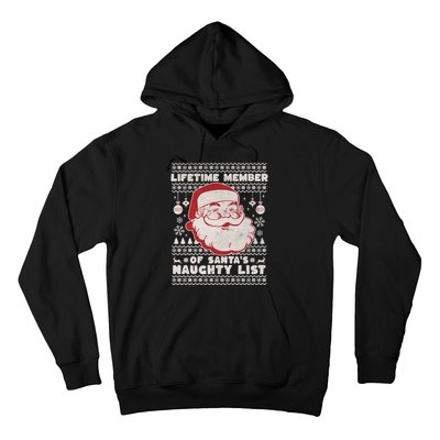 Funny Ugly Christmas Lifetime Member SantaS Naughty List Hoodie