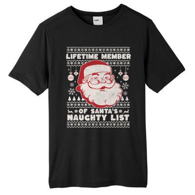 Funny Ugly Christmas Lifetime Member SantaS Naughty List Tall Fusion ChromaSoft Performance T-Shirt