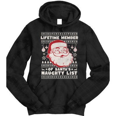 Funny Ugly Christmas Lifetime Member SantaS Naughty List Tie Dye Hoodie