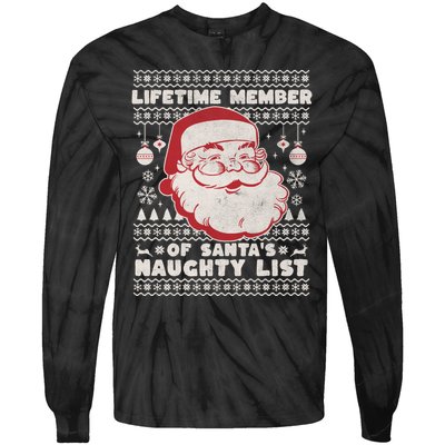 Funny Ugly Christmas Lifetime Member SantaS Naughty List Tie-Dye Long Sleeve Shirt