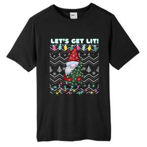 Funny Ugly Christmas Pun Gnome LetS Get Lit Xmas Party Meaningful Gift Tall Fusion ChromaSoft Performance T-Shirt