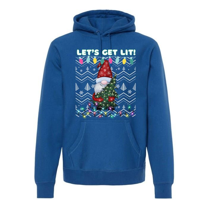 Funny Ugly Christmas Pun Gnome LetS Get Lit Xmas Party Meaningful Gift Premium Hoodie