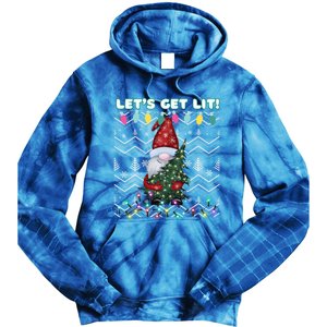 Funny Ugly Christmas Pun Gnome LetS Get Lit Xmas Party Meaningful Gift Tie Dye Hoodie