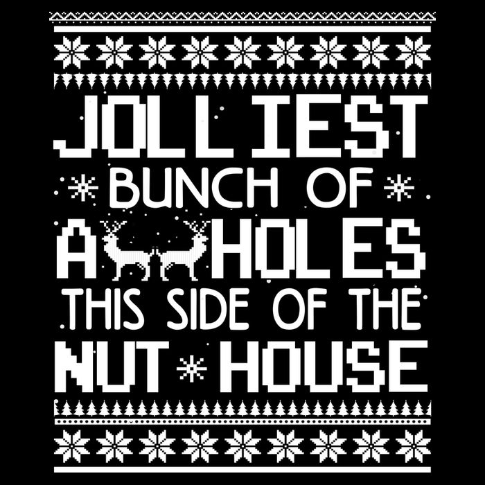 Jolliest Bunch of Assholes This Side of the Nuthouse Ugly Christmas Flexfit Unipanel Trucker Cap