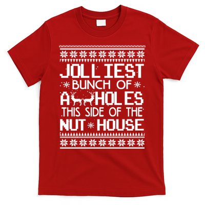 Jolliest Bunch of Assholes This Side of the Nuthouse Ugly Christmas T-Shirt