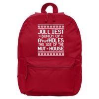 Jolliest Bunch of Assholes This Side of the Nuthouse Ugly Christmas 16 in Basic Backpack