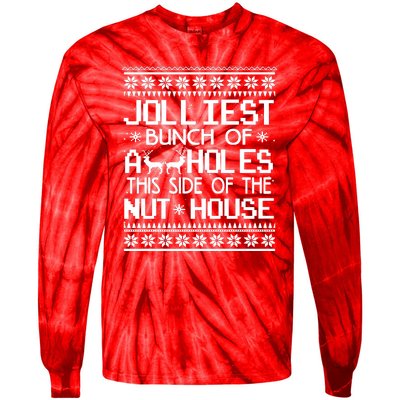 Jolliest Bunch of Assholes This Side of the Nuthouse Ugly Christmas Tie-Dye Long Sleeve Shirt