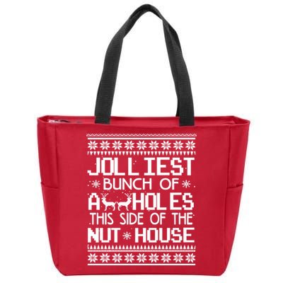 Jolliest Bunch of Assholes This Side of the Nuthouse Ugly Christmas Zip Tote Bag