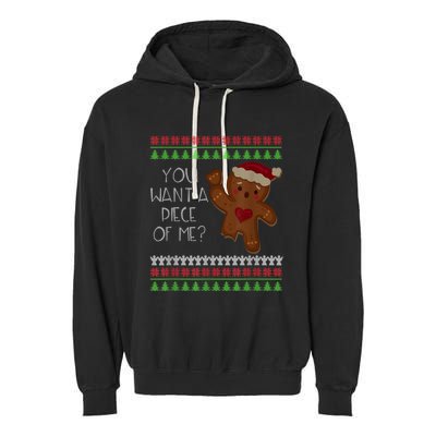 Funny Ugly Christmas Gingerbread Man You Want A Piece Of Me Garment-Dyed Fleece Hoodie