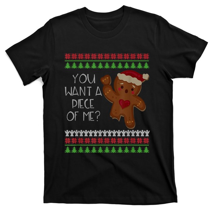 Funny Ugly Christmas Gingerbread Man You Want A Piece Of Me T-Shirt