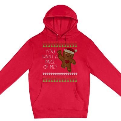 Funny Ugly Christmas Gingerbread Man You Want A Piece Of Me Premium Pullover Hoodie