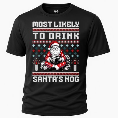 Funny Ugly Christmas Design Most Likely To Drink Santas Nog Cooling Performance Crew T-Shirt