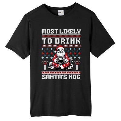 Funny Ugly Christmas Design Most Likely To Drink Santas Nog Tall Fusion ChromaSoft Performance T-Shirt