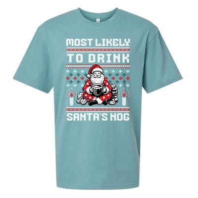 Funny Ugly Christmas Design Most Likely To Drink Santas Nog Sueded Cloud Jersey T-Shirt