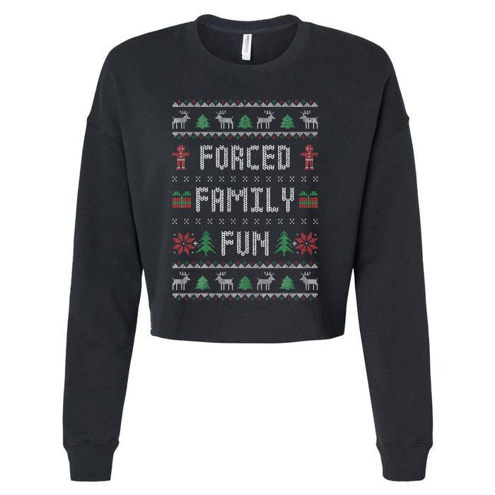 Funny Ugly Christmas Sweater Forced Family Fun Christmas Cropped Pullover Crew