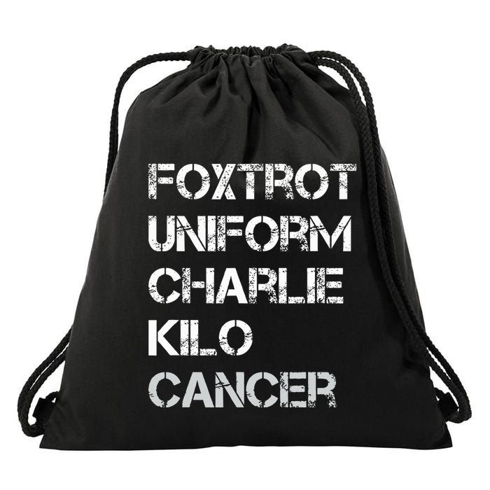 Foxtrot Uniform Charlie Kilo Fuck Lung Cancer Drawstring Bag