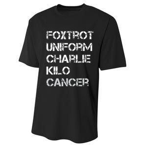 Foxtrot Uniform Charlie Kilo Fuck Lung Cancer Performance Sprint T-Shirt