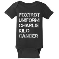 Foxtrot Uniform Charlie Kilo Fuck Lung Cancer Baby Bodysuit