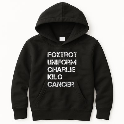 Foxtrot Uniform Charlie Kilo Fuck Lung Cancer Kids Hoodie