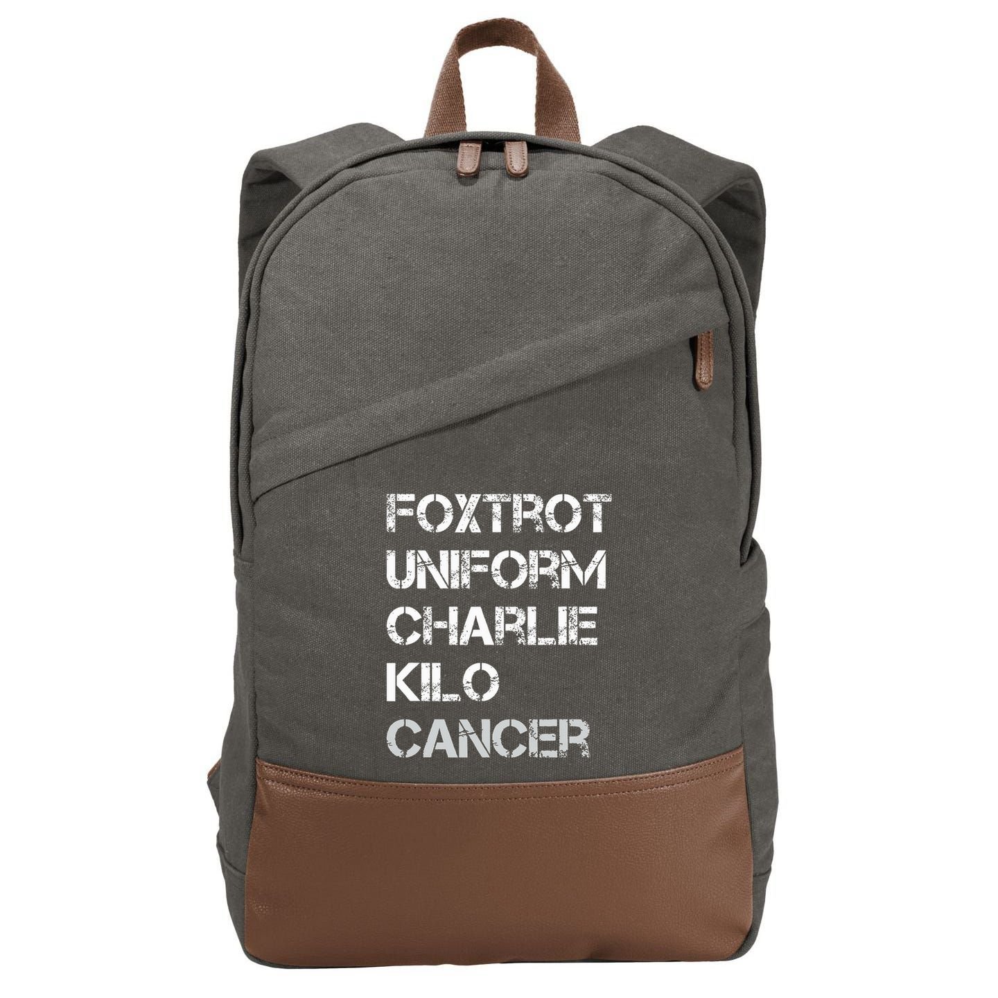 Foxtrot Uniform Charlie Kilo Fuck Lung Cancer Cotton Canvas Backpack