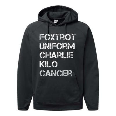 Foxtrot Uniform Charlie Kilo Fuck Lung Cancer Performance Fleece Hoodie