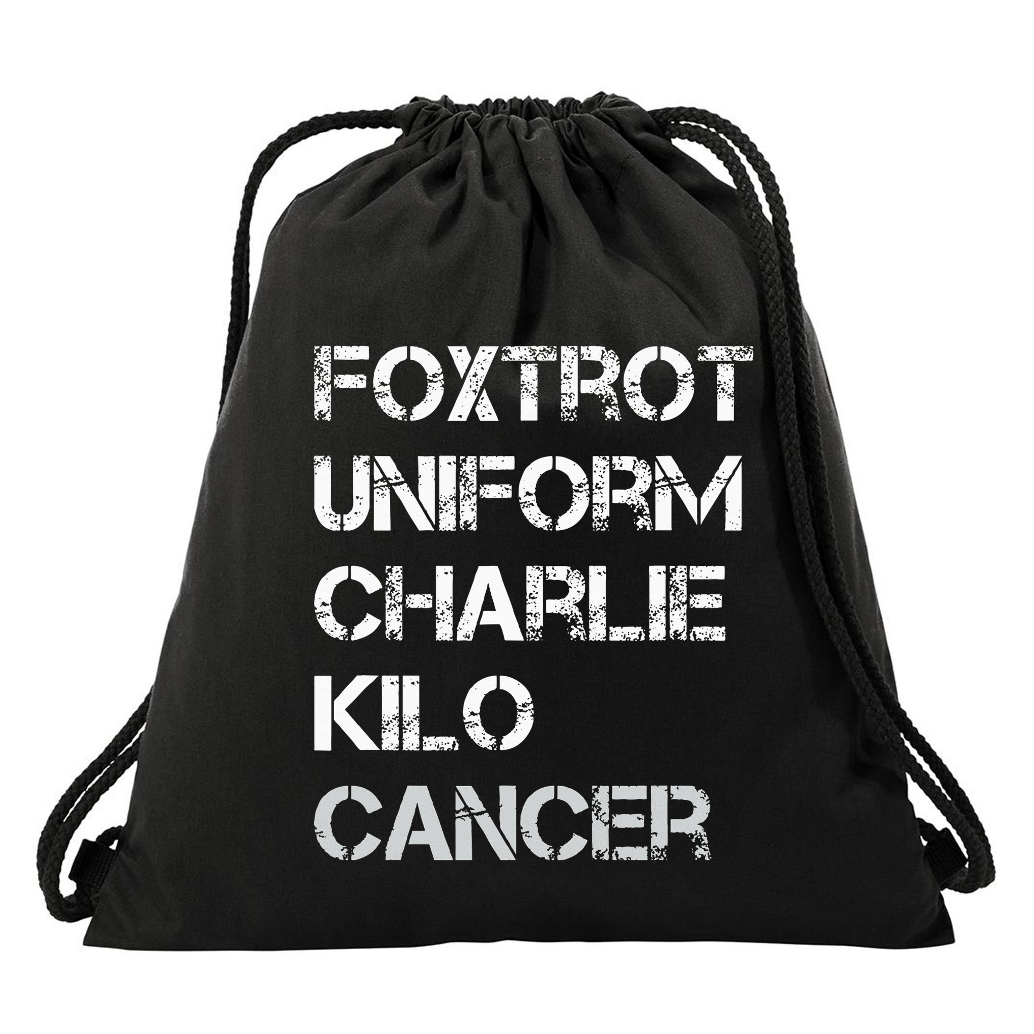 Foxtrot Uniform Charlie Kilo Fuck Lung Cancer Drawstring Bag