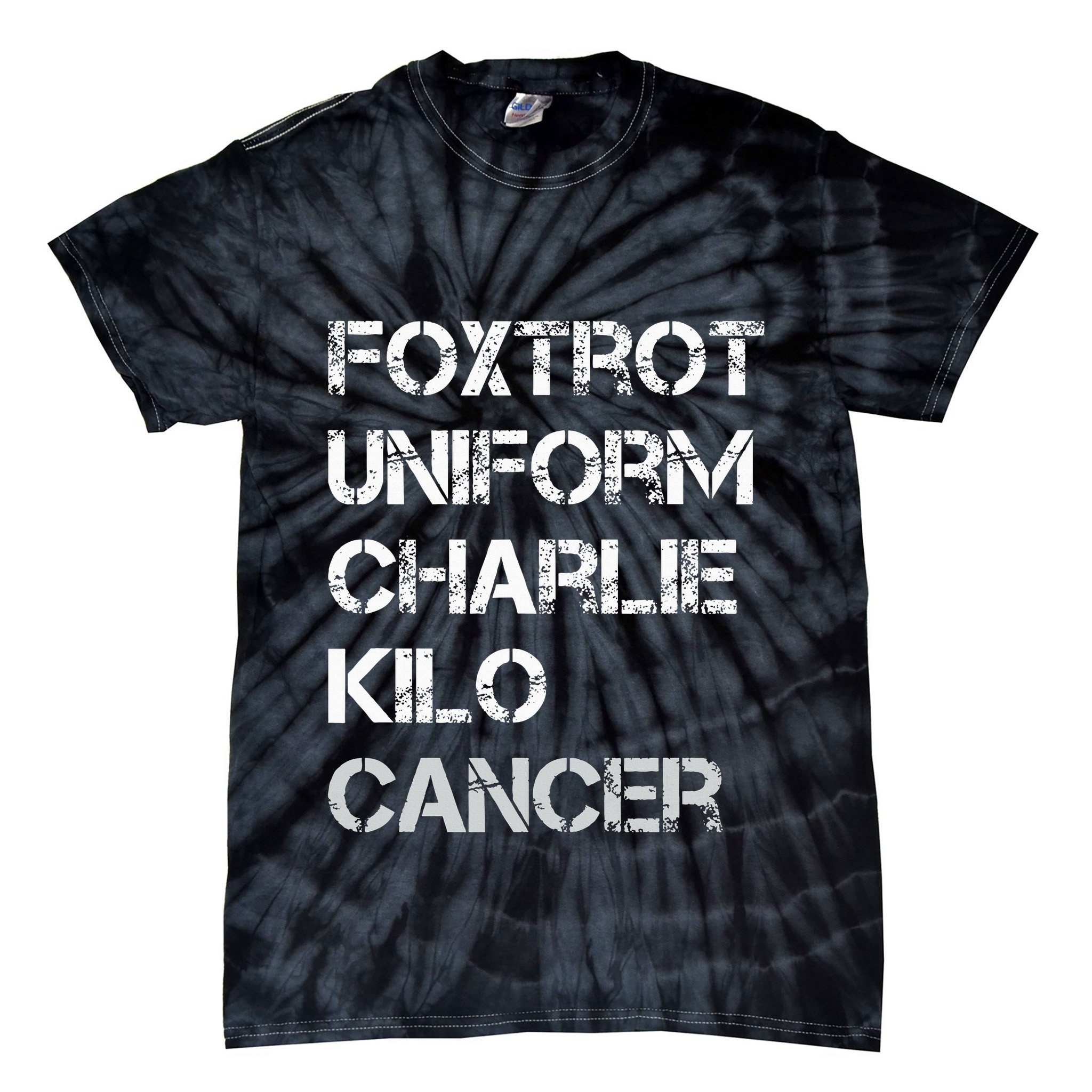 Foxtrot Uniform Charlie Kilo Fuck Lung Cancer Tie-Dye T-Shirt