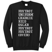 Foxtrot Uniform Charlie Kilo Oscar Over Sweatshirt