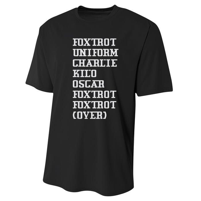 Foxtrot Uniform Charlie Kilo Oscar Over Performance Sprint T-Shirt