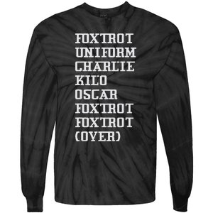 Foxtrot Uniform Charlie Kilo Oscar Over Tie-Dye Long Sleeve Shirt