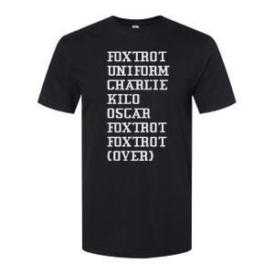 Foxtrot Uniform Charlie Kilo Oscar Over Softstyle CVC T-Shirt