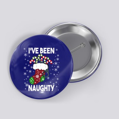 Funny Ugly Couples Christmas IVe Been Naughty Gift Button