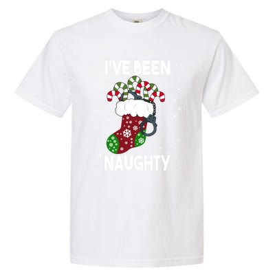 Funny Ugly Couples Christmas IVe Been Naughty Gift Garment-Dyed Heavyweight T-Shirt